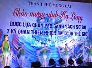 TP Móng Cái chào mừng Vịnh Hạ Long vinh danh là 1 trong 7 kỳ quan thế giới mới