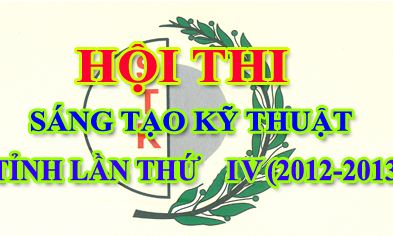 Hội thi Sáng tạo kỹ thuật tỉnh Quảng Ninh lần IV