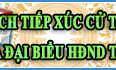 Lịch tiếp xúc cử tri của đại biểu HĐND tỉnh