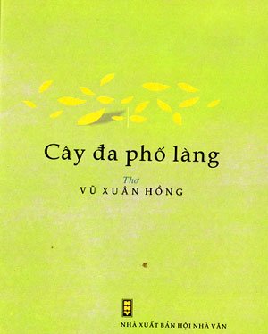 Trang bìa tập thơ “Cây đa phố làng” của Vũ Xuân Hồng.