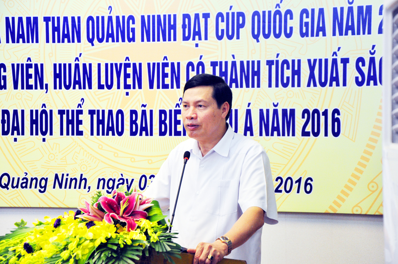Đồng chí Nguyễn Đức Long, Phó Bí thư Tỉnh ủy, Chủ tịch UBND tỉnh ghi nhận và biểu dương nỗ lực của thể thao tỉnh Quảng Ninh trong thời gian vừa qua.