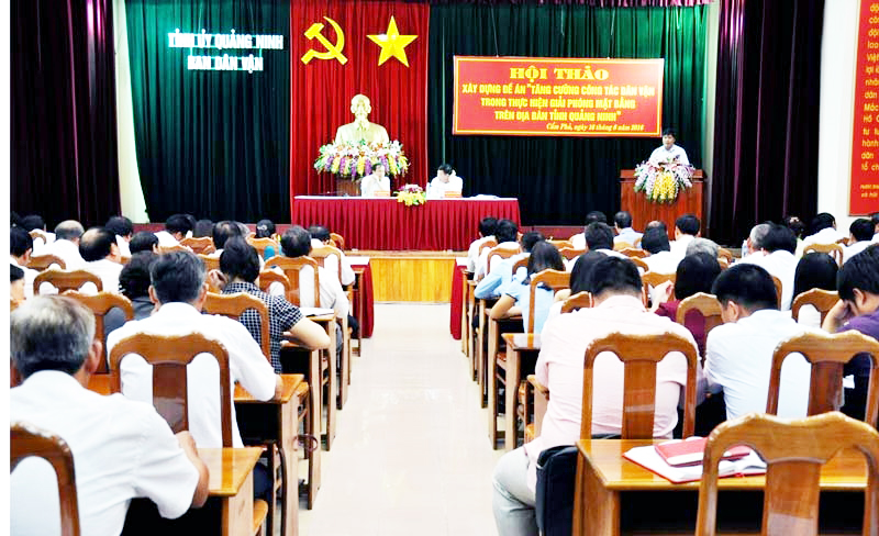 Hội thảo xây dựng Đề án “Tăng cường công tác dân vận trong thực hiện giải phóng mặt bằng trên địa bàn tỉnh Quảng Ninh”, tháng 8-2016. Ảnh: Quang Minh
