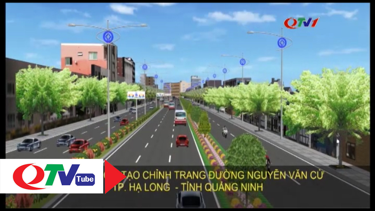 Đường Nguyễn Văn Cừ, TP Hạ Long sẽ có 6 làn xe