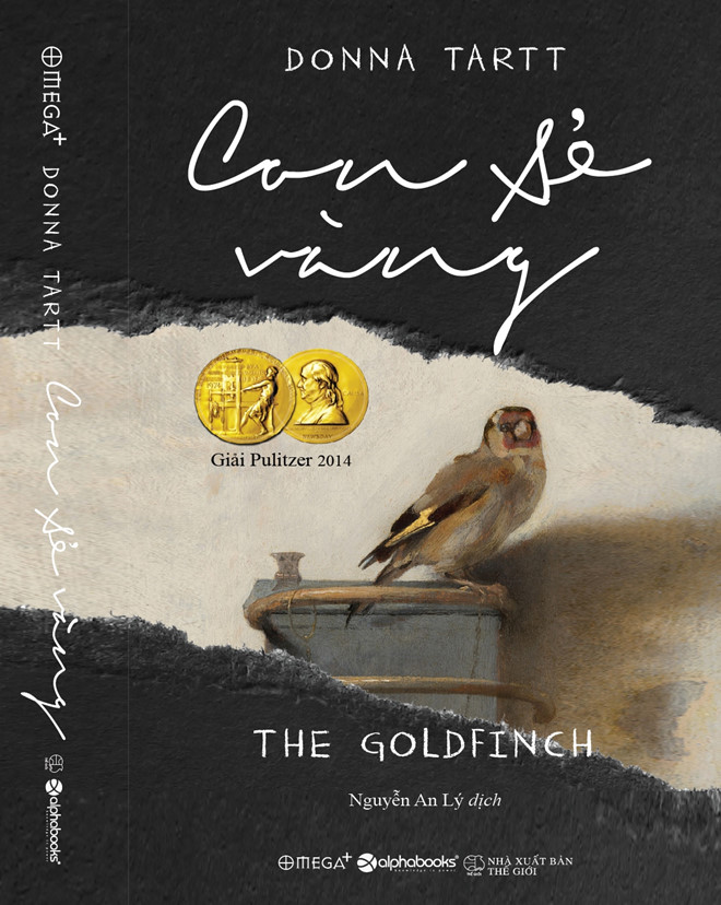 Tác phẩm Con sẻ vàng của Donna Tartt chính thức ra mắt độc giả Việt Nam với bản dịch của An Lý.