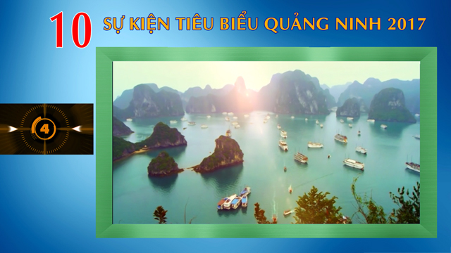 10 sự kiện tiêu biểu tỉnh Quảng Ninh 2017