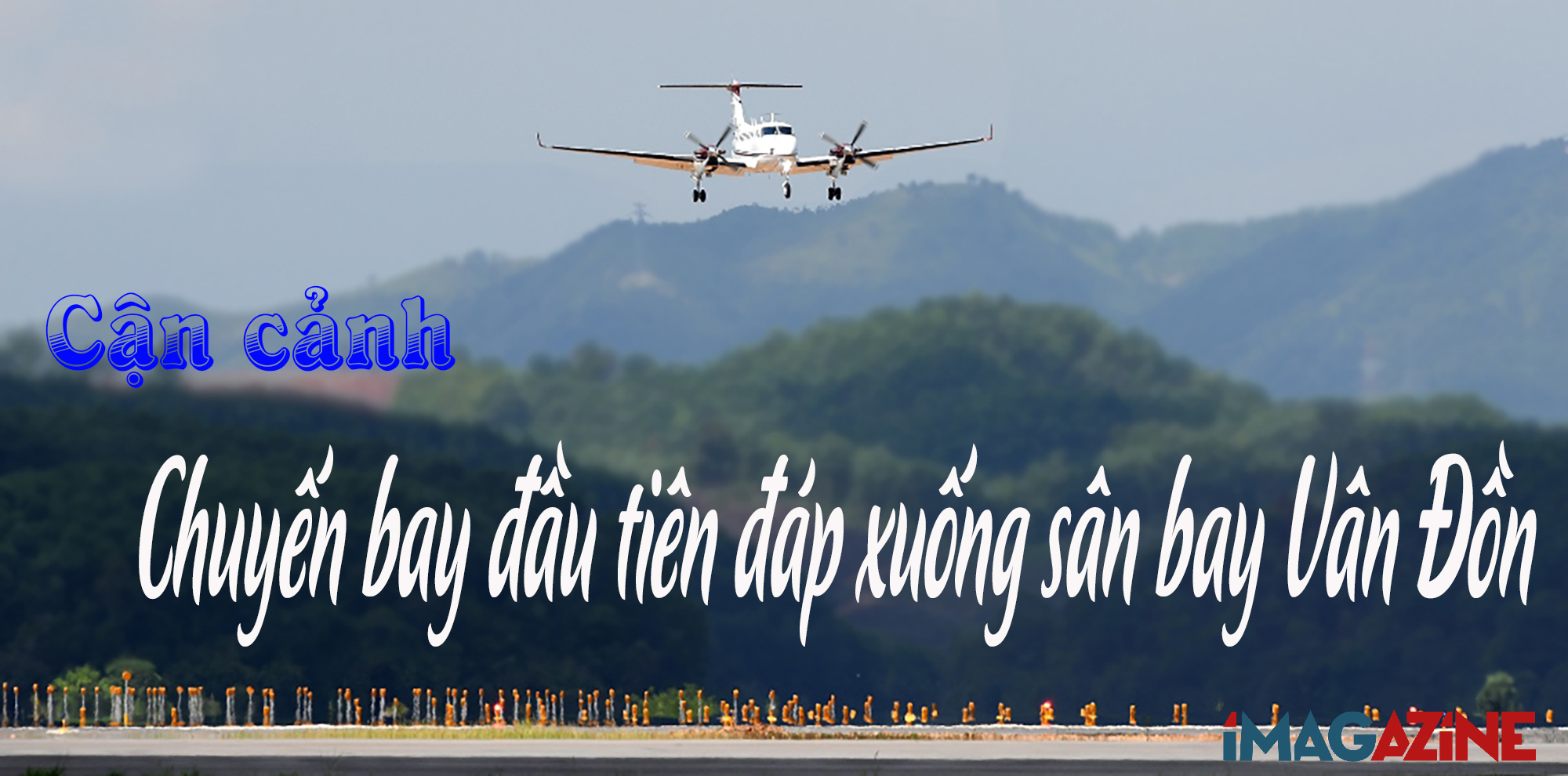 Cận cảnh: Chuyến bay đầu tiên đáp xuống sân bay Vân Đồn