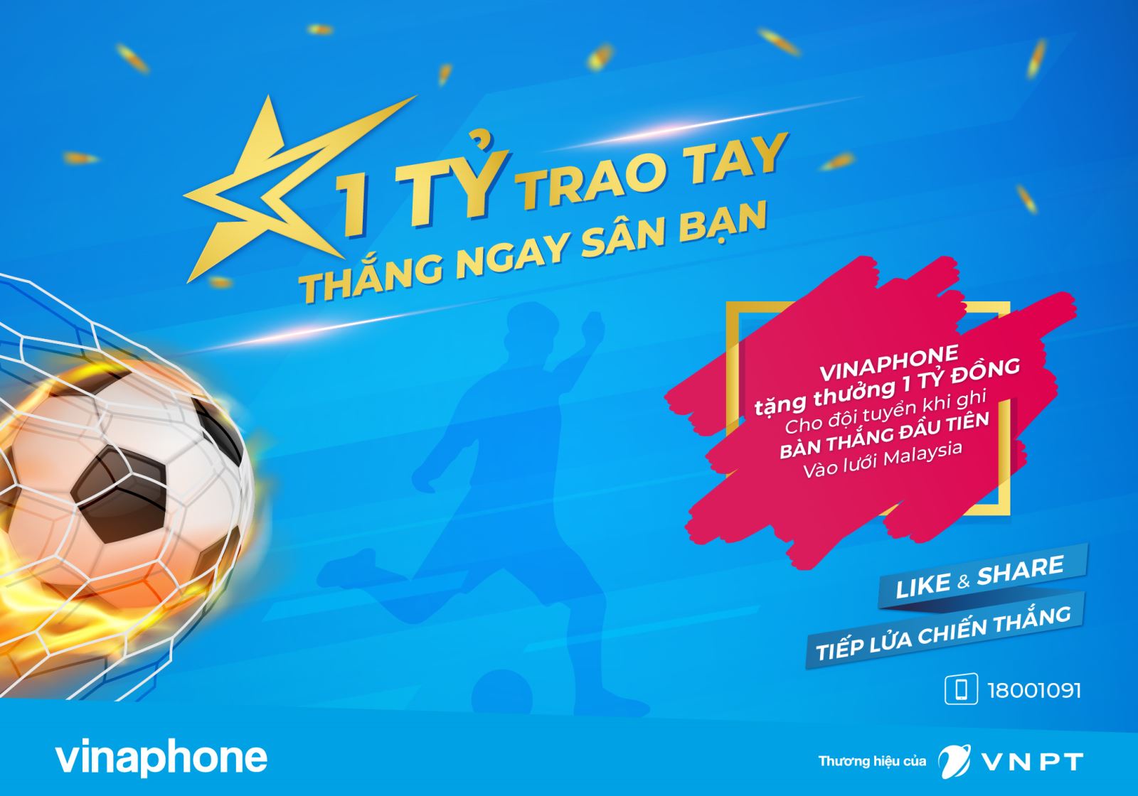 VinaPhone tặng 1 tỷ đồng nếu tuyển Việt Nam ghi bàn vào lưới Malaysia