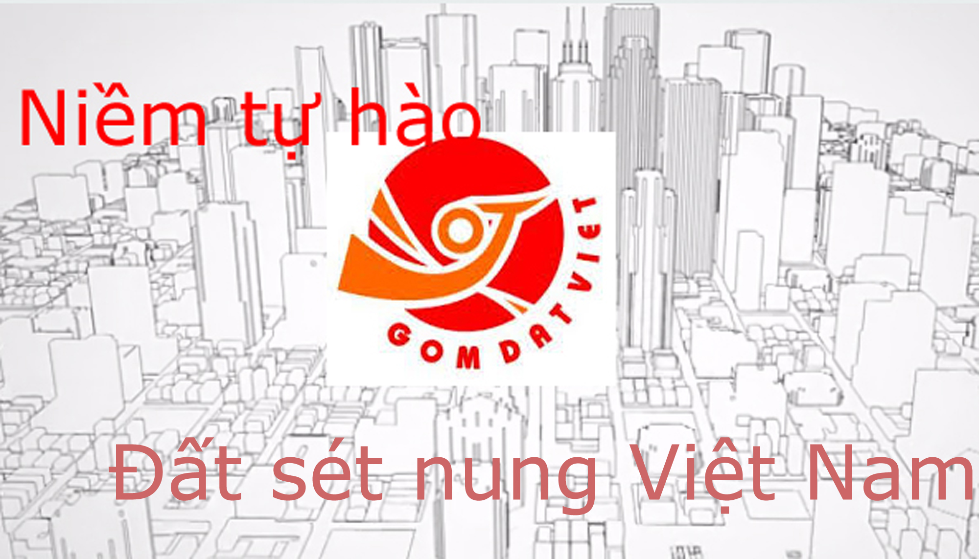 Niềm tự hào đất sét nung Việt Nam