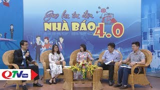 Giao lưu tọa đàm: Nhà báo 4.0