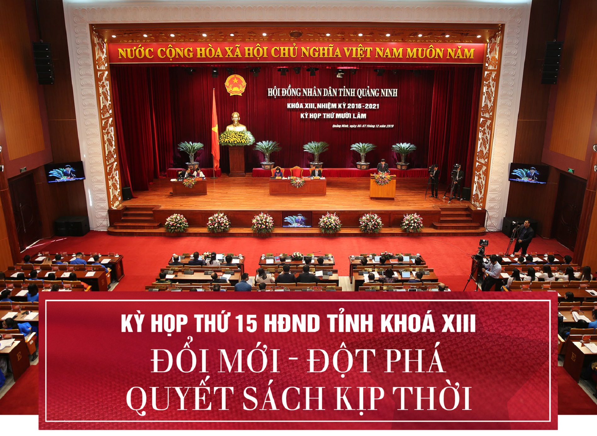 Toàn cảnh Kỳ họp thứ 15, HĐND tỉnh khóa XIII: Đổi mới - Đột phá - Quyết sách kịp thời