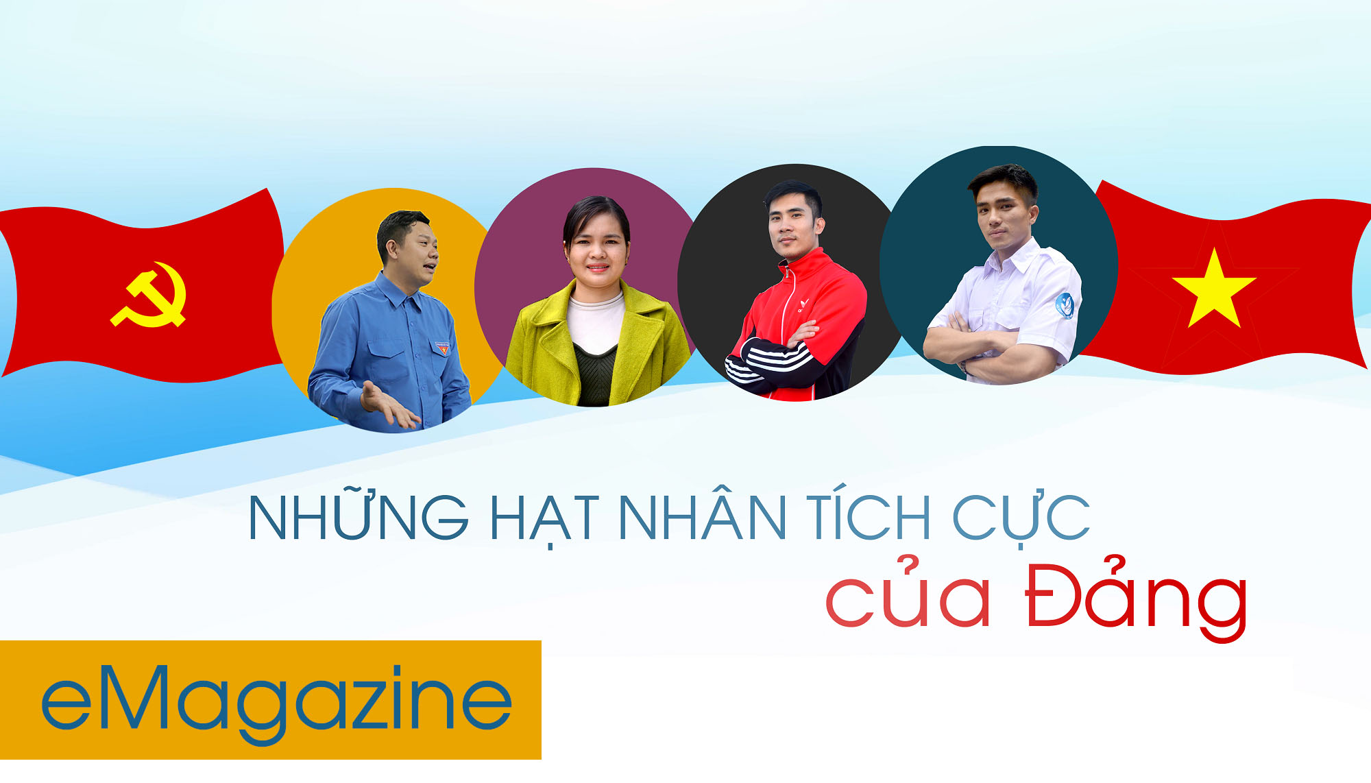 Những hạt nhân tích cực của Đảng