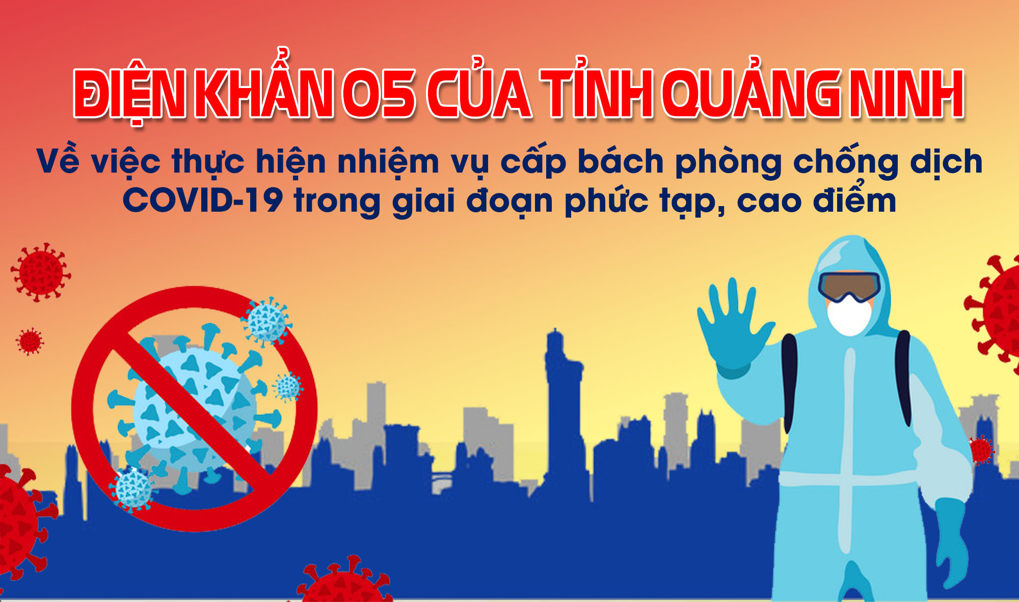 Thực hiện nhiệm vụ cấp bách phòng, chống dịch Covid-19 trong giai đoạn phức tạp, cao điểm