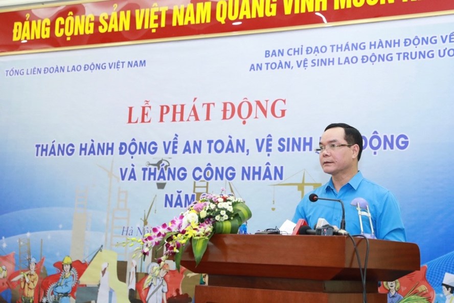 Đồng chí Nguyễn Đình Khang - Chủ tịch Tổng Liên đoàn Lao động Việt Nam phát động Tháng Công nhân năm 2020. Ảnh Hải Nguyễn.