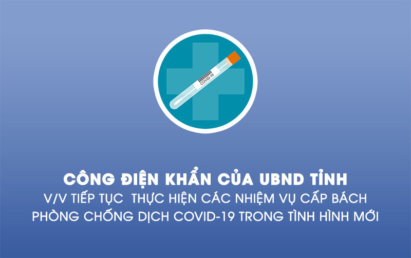 Quảng Ninh tiếp tục thực hiện các nhiệm vụ cấp bách phòng chống dịch Covid-19