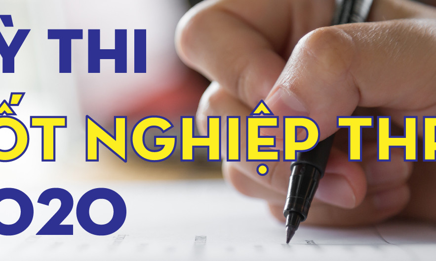 Kỳ thi tốt nghiệp THPT 2020