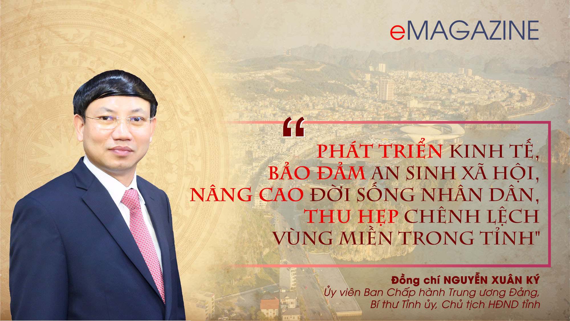 "Phát triển kinh tế, bảo đảm an sinh xã hội, nâng cao đời sống nhân dân, thu hẹp chênh lệch vùng miền trong tỉnh"