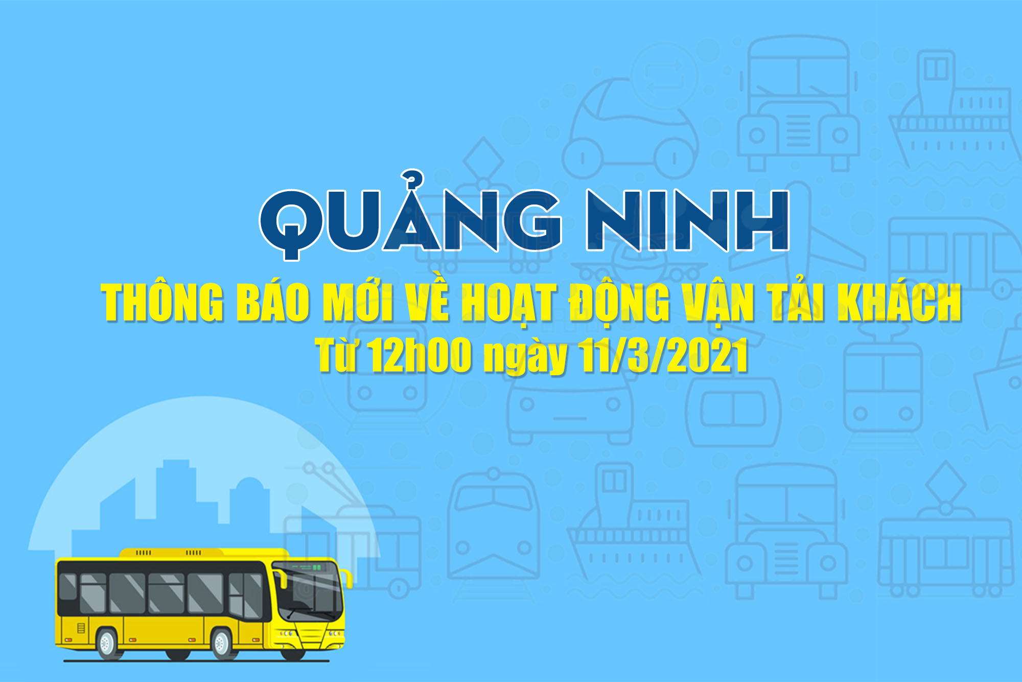 Những thay đổi về hoạt động vận tải khách trên địa bàn tỉnh Quảng Ninh từ 11/3