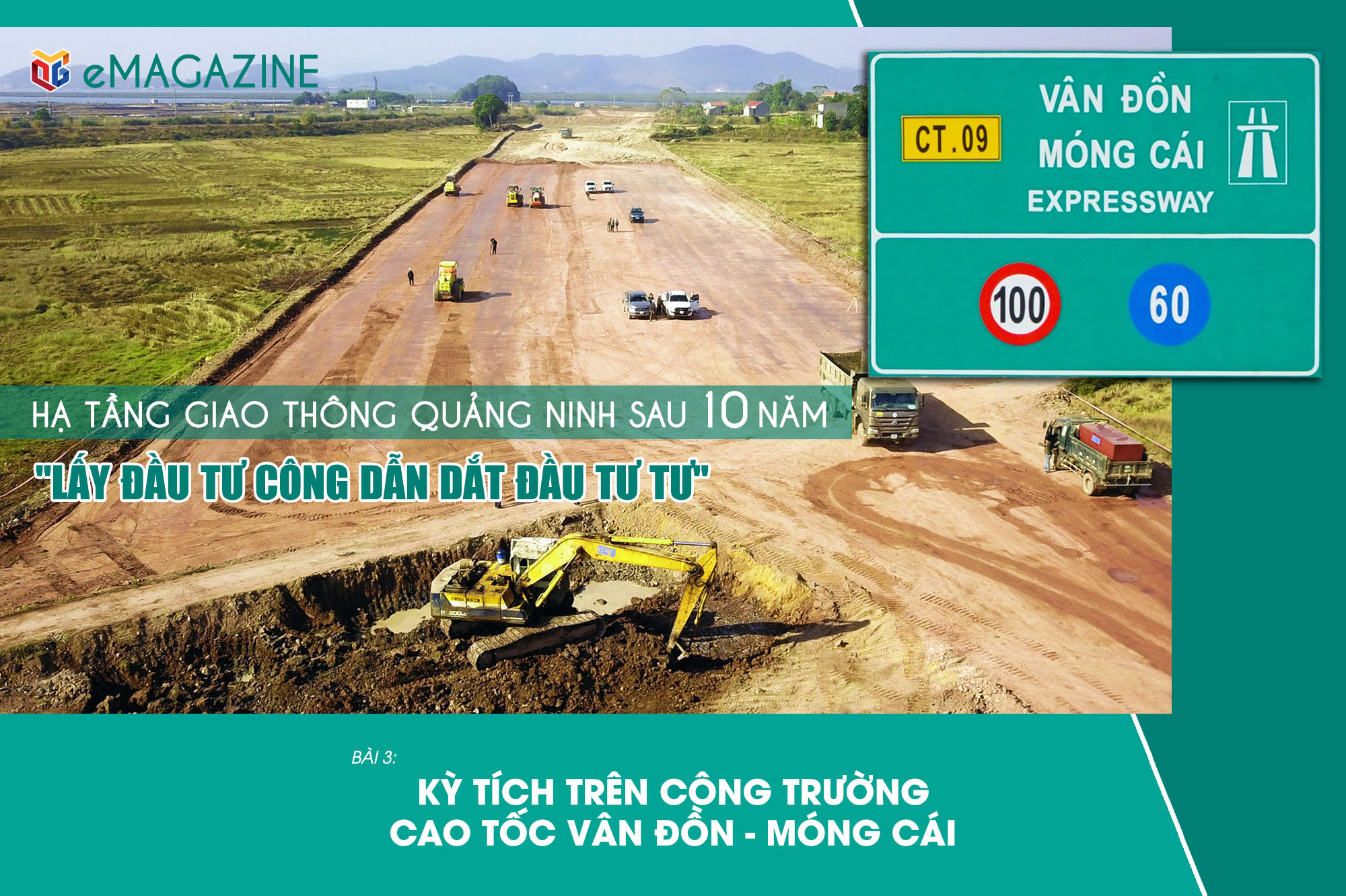 Bài 3: Kỳ tích trên công trường cao tốc Vân Đồn - Móng Cái