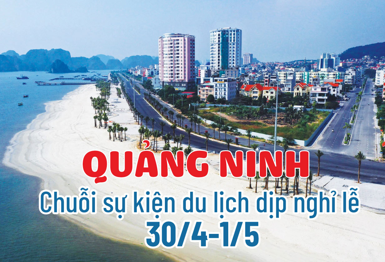 Quảng Ninh: Chuỗi sự kiện du lịch dịp nghỉ lễ 30/4-1/5