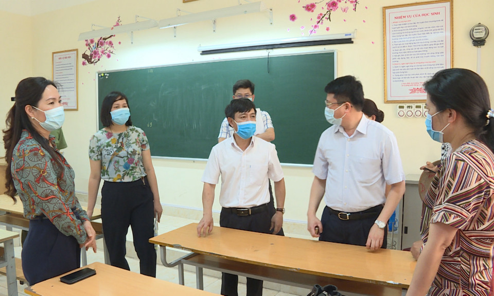 Lãnh đạo tỉnh kiểm tra công tác chuẩn bị kỳ thi tuyển sinh lớp 10 THPT năm học 2021 - 2022