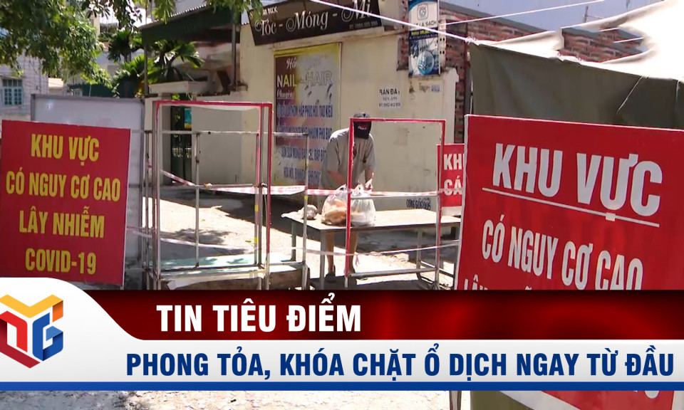 Phong tỏa, khóa chặt ổ dịch ngay từ đầu