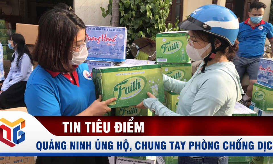 Quảng Ninh ủng hộ, chung tay phòng chống dịch Covid-19 | QTV