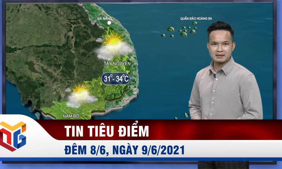 Bản tin dự báo thời tiết đêm 8/6, sáng 9/6/2021
