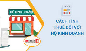 Căn cứ tính thuế đối với hộ kinh doanh, cá nhân kinh doanh