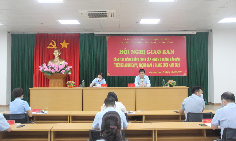 Triển khai nhiệm vụ công tác hành chính công cấp huyện 6 tháng cuối năm 2021