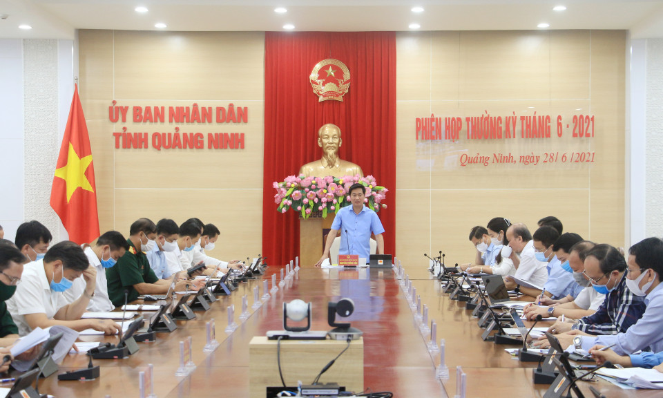 UBND tỉnh họp thường kỳ tháng 6/2021
