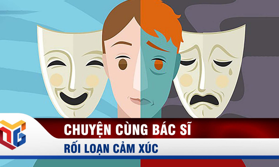 Tìm hiểu về chứng rối loạn cảm xúc