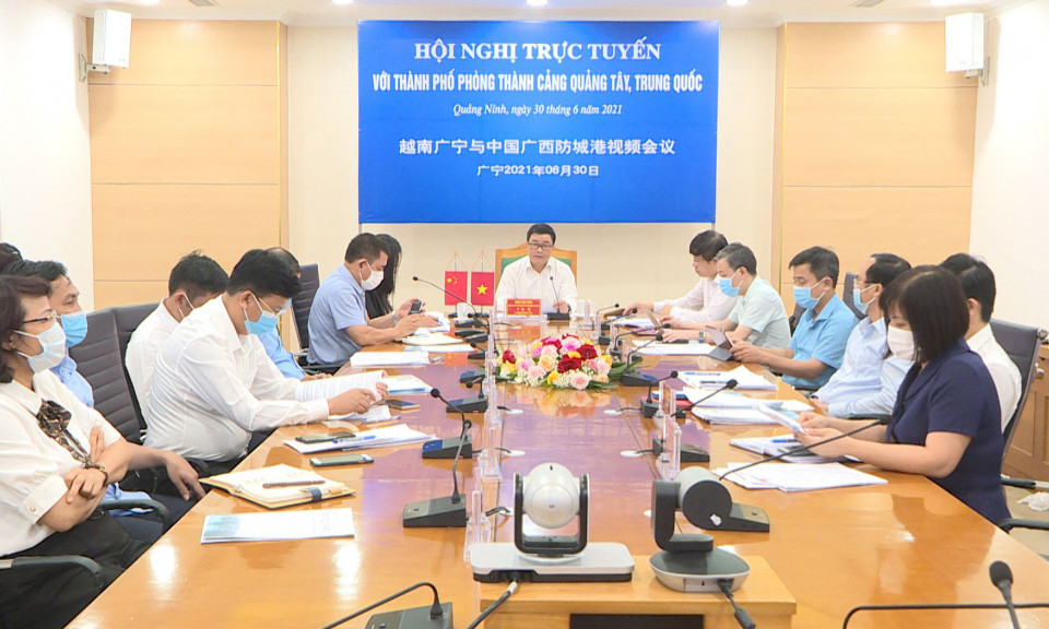 Hội nghị trực tuyến tỉnh Quảng Ninh (Việt Nam) với TP Phòng Thành Cảng (Quảng Tây, Trung Quốc)