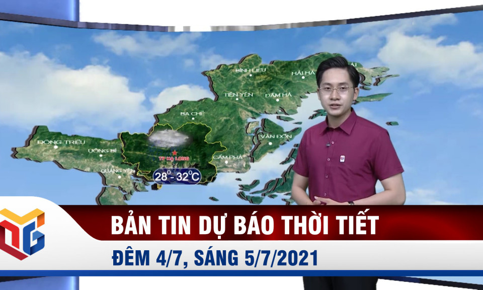 Dự báo thời tiết đêm 4/7, sáng 5/7/2021