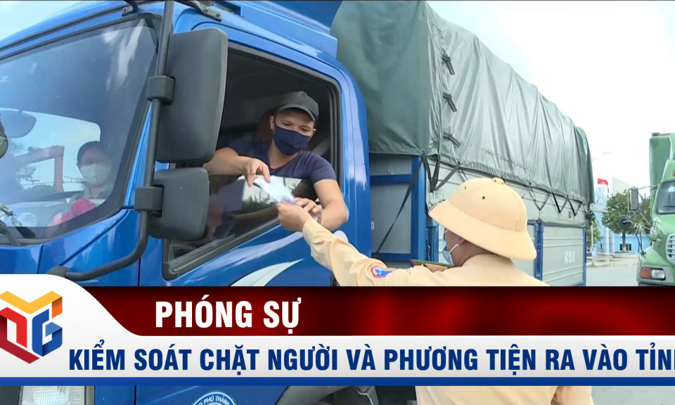 Quảng Ninh: Kiểm soát chặt người và phương tiện ra, vào tỉnh