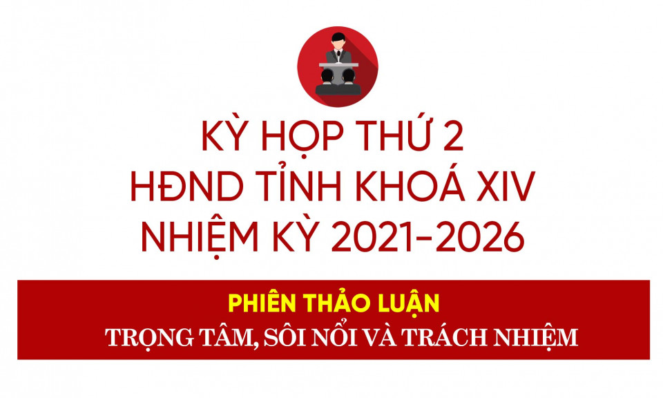 Phiên thảo luận: Trọng tâm, sôi nổi và trách nhiệm