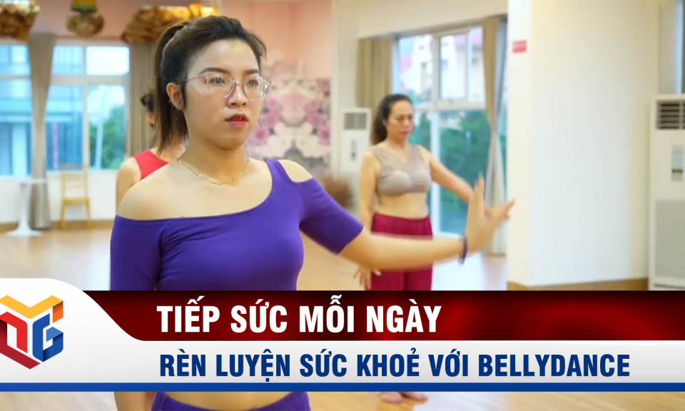 Rèn luyện sức khỏe với belly dance
