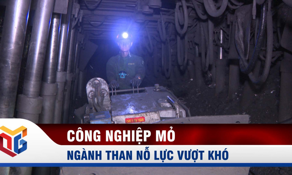 Ngành Than nỗ lực vượt khó