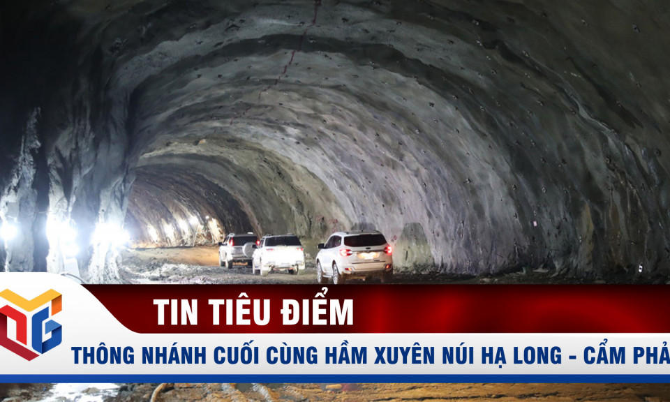 Thông kỹ thuật nhánh cuối cùng hầm xuyên núi tuyến đường bao biển Hạ Long - Cẩm Phả