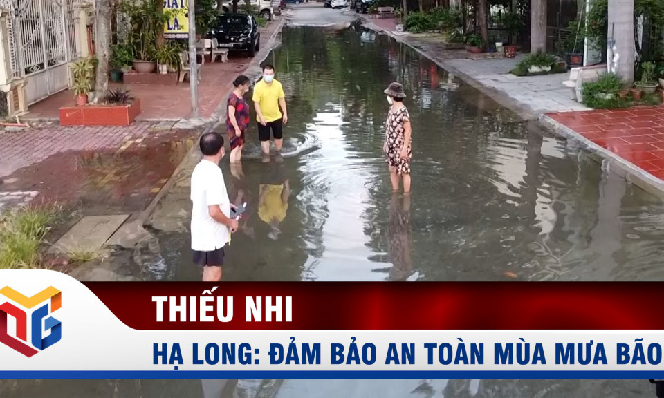 Hạ Long: Đảm bảo an toàn mùa mưa bão