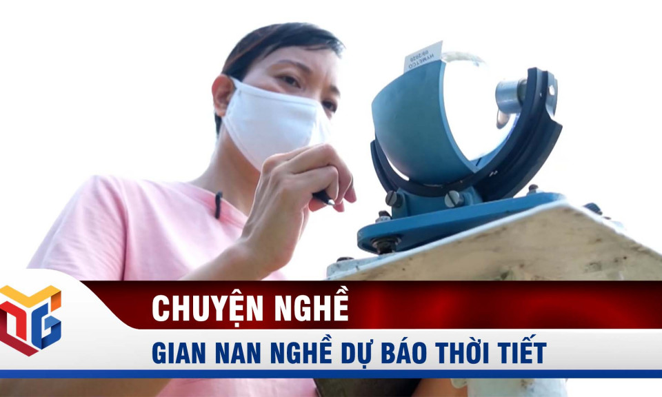 Gian nan nghề dự báo thời tiết