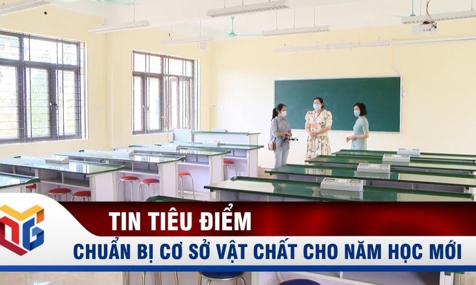 Chuẩn bị cơ sở vật chất cho năm học mới