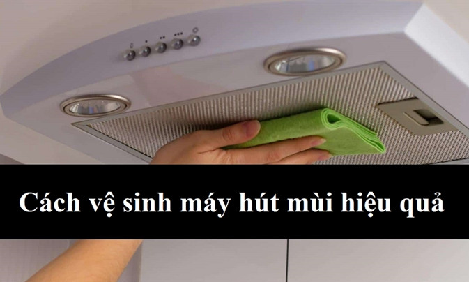 Mẹo làm sạch dầu mỡ bám trên máy hút mùi