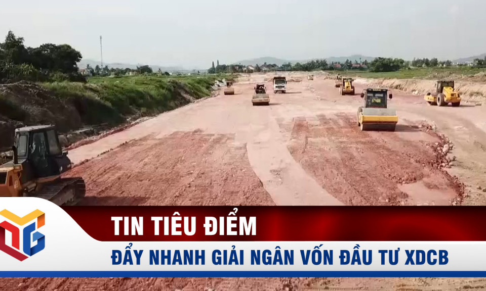 Đẩy nhanh giải ngân vốn đầu tư xây dựng cơ bản