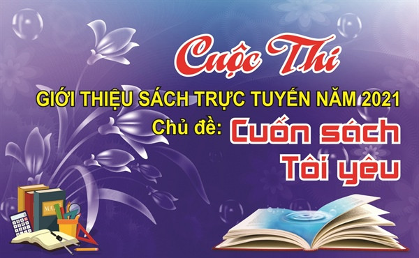The Ministry of Culture, Sports and Tourism has launched an online book review competition called 'Cuốn Sách Tôi Yêu' (My Favourite Book), as part of an effort to encourage young readers during the COVID-19 pandemic.
