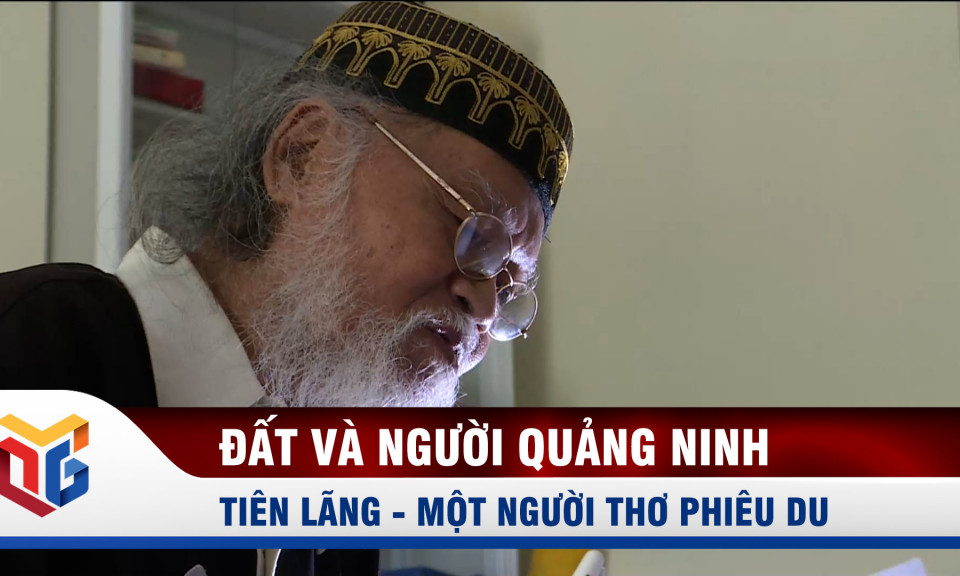 Tiên Lãng - Một người thơ phiêu du