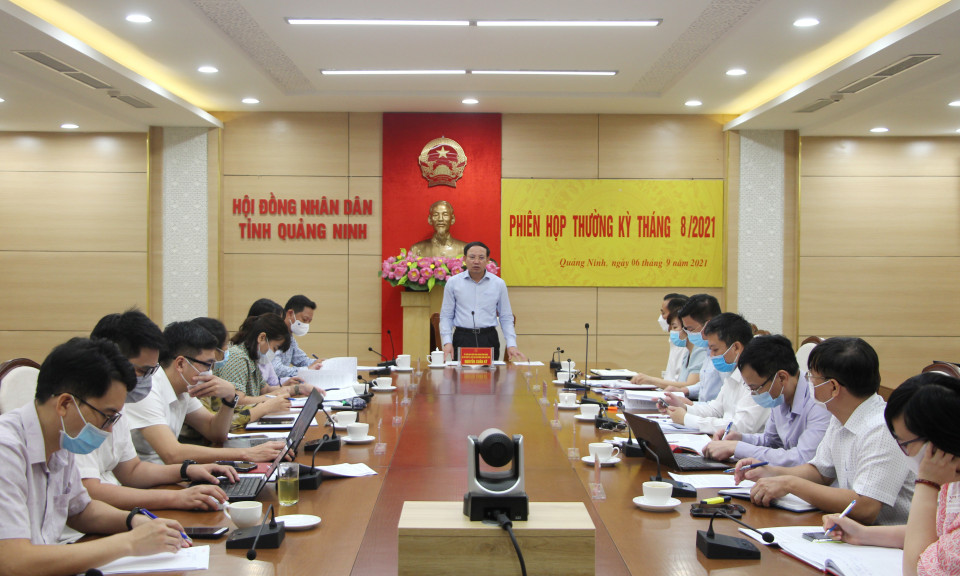 Thường trực HĐND tỉnh họp thường kỳ tháng 8/2021