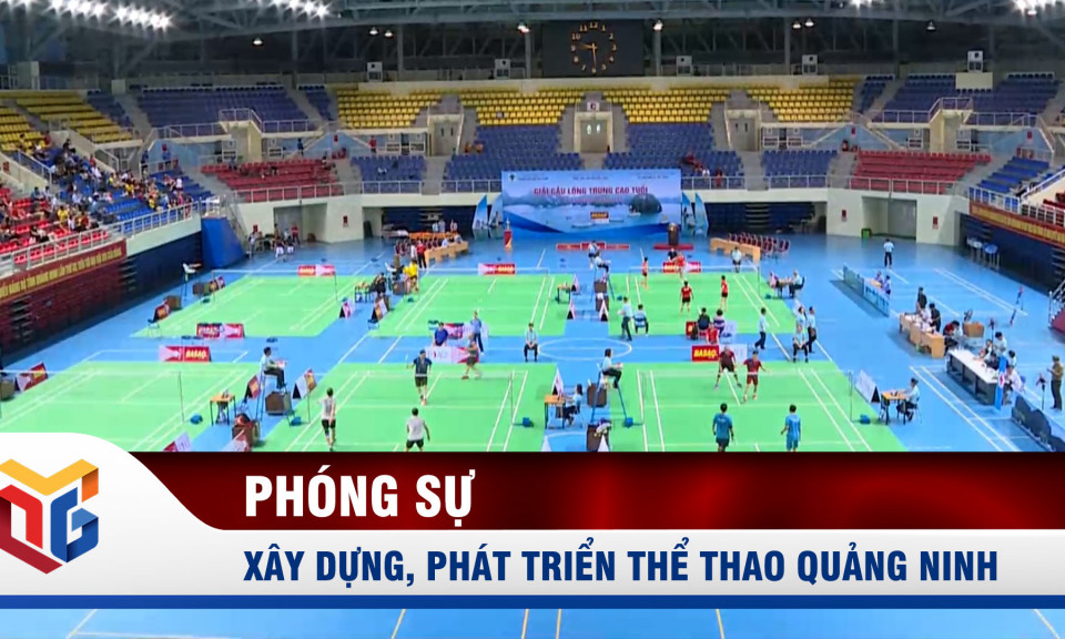 Xây dựng, phát triển thể thao Quảng Ninh