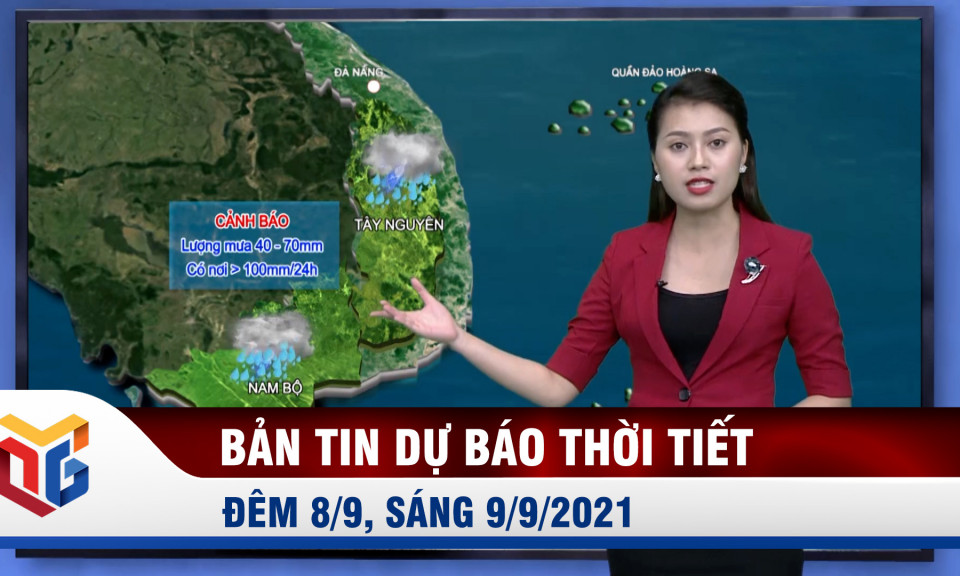 Dự báo thời tiết đêm 8/9, ngày 9/9/2021