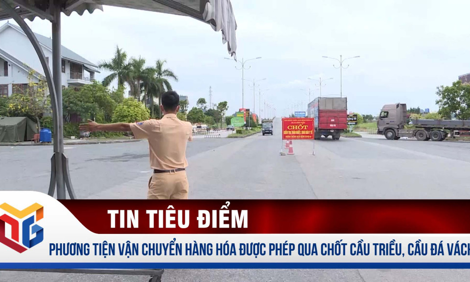 Phương tiện vận chuyển hàng hóa được phép qua chốt cầu Triều, cầu Đá Vách