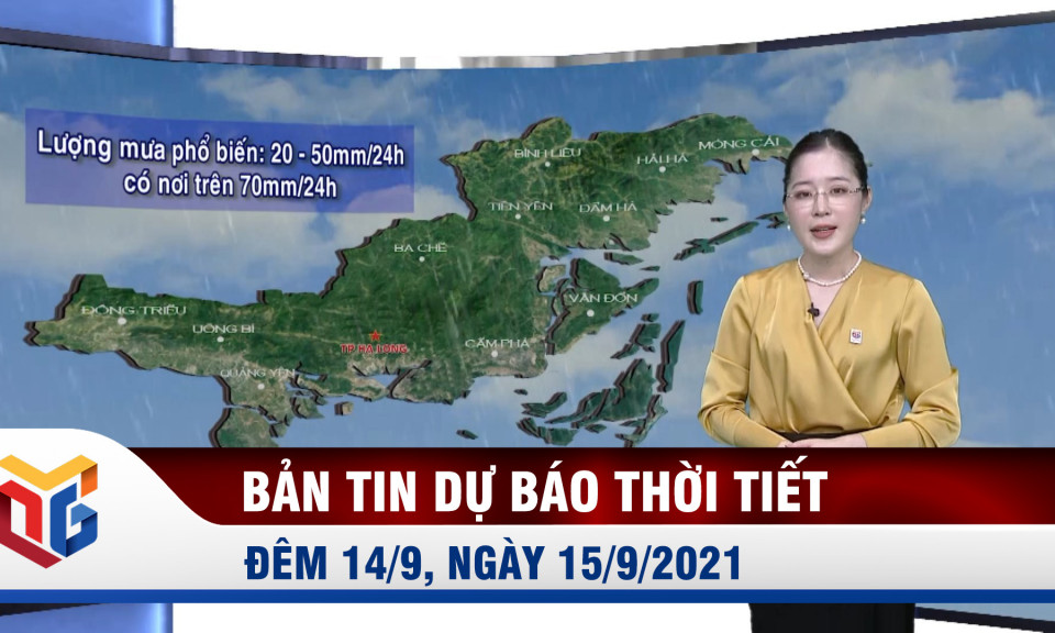 Dự báo thời tiết đêm 14, ngày 15/9/2021